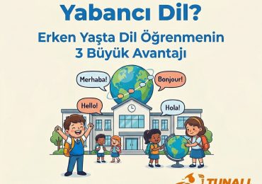 Neden İlkokulda Yabancı Dil?
